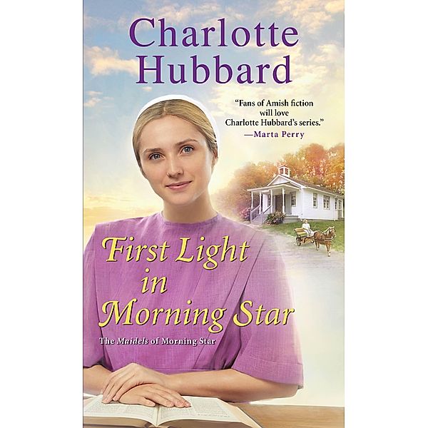 First Light in Morning Star / The Maidels of Morning Star Bd.2, Charlotte Hubbard