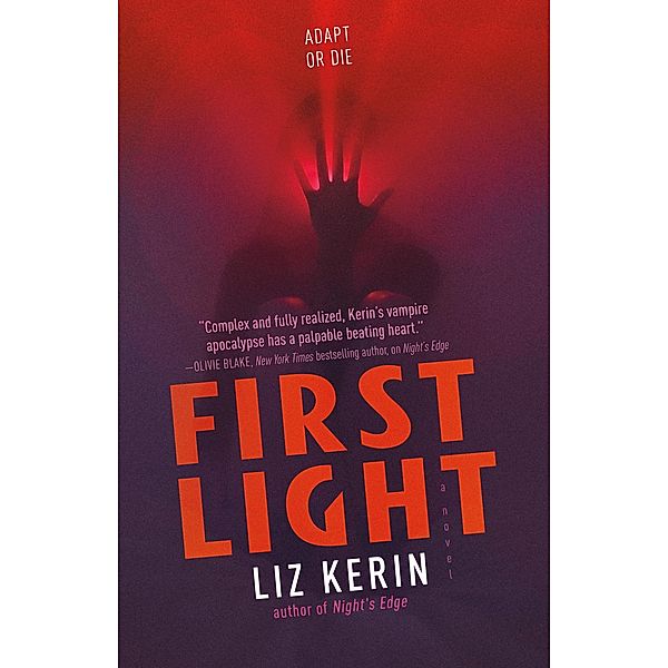 First Light / Night's Edge Bd.2, Liz Kerin