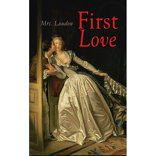 First Love, Loudon