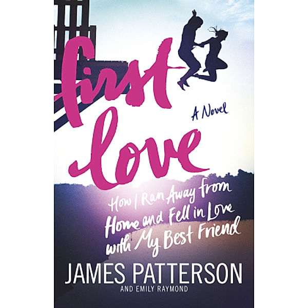 First Love, Illustrated edition, James Patterson