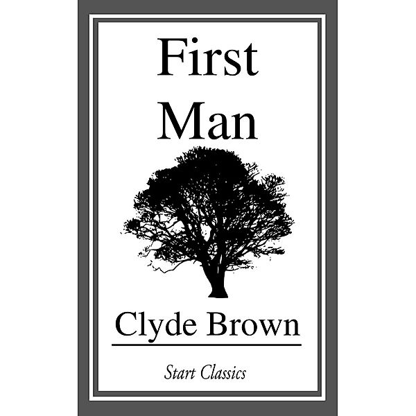 First Man, Clyde Brown