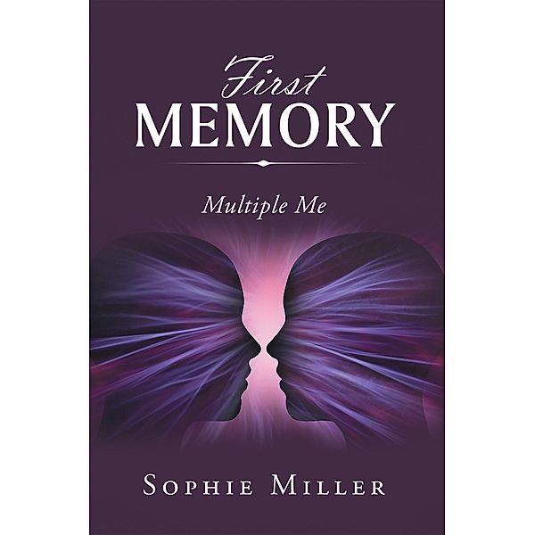 First Memory, Sophie Miller