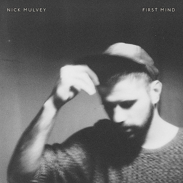 First Mind, Nick Mulvey