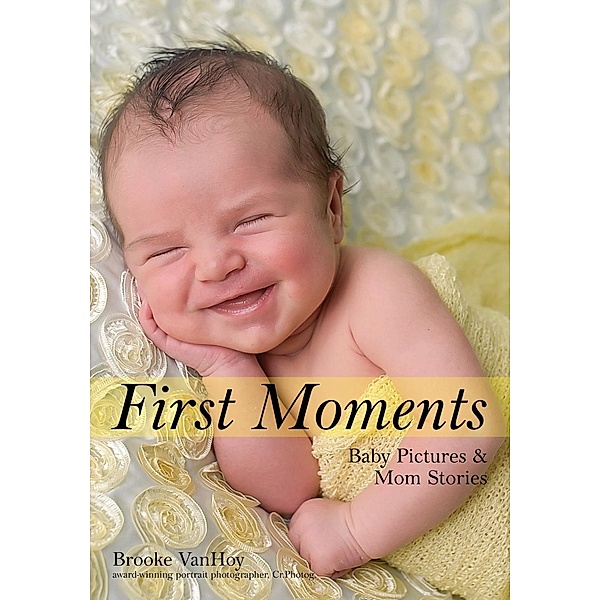 First Moments, Brooke Vanhoy