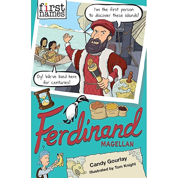 First Names: Ferdinand (Magellan) / First Names Bd.8, Candy Gourlay