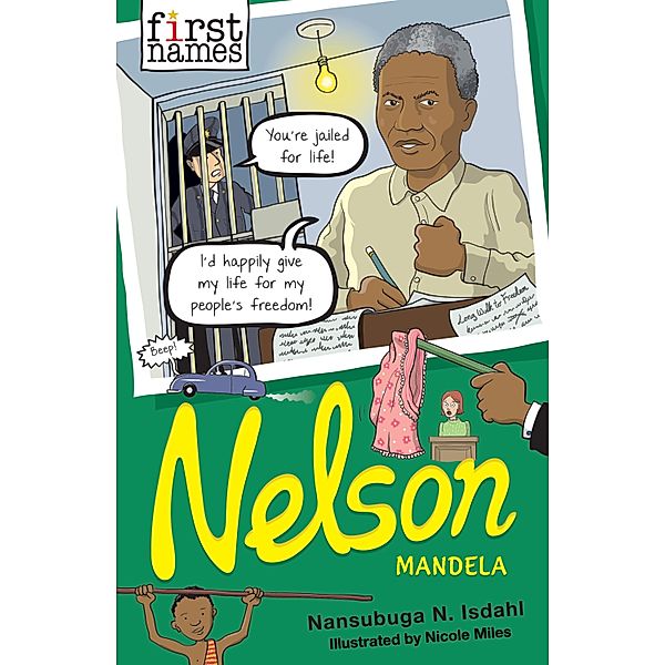 First Names: Nelson (Mandela) / First Names Bd.10, Nansubuga Nagadya Isdahl