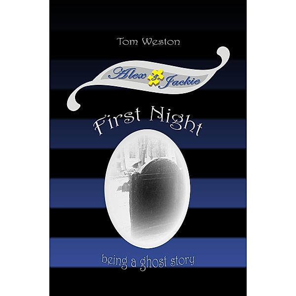 First Night, Tom Weston