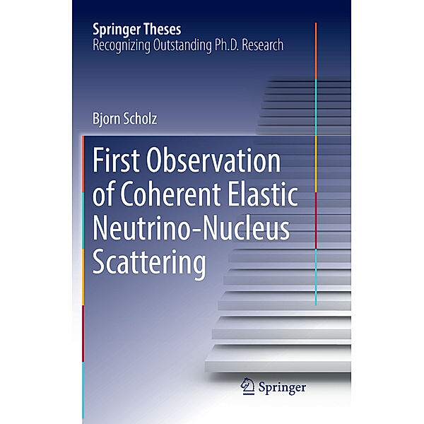 First Observation of Coherent Elastic Neutrino-Nucleus Scattering, Bjorn Scholz