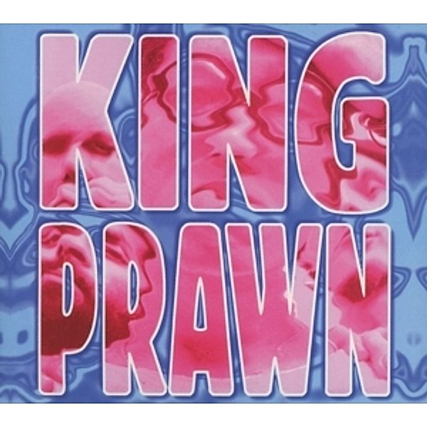 First Offence (Expanded Deluxe Edition), King Prawn