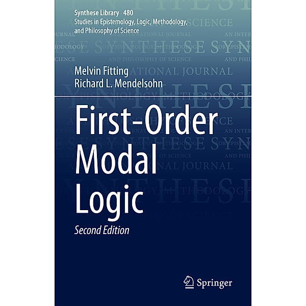 First-Order Modal Logic, Melvin Fitting, Richard L. Mendelsohn