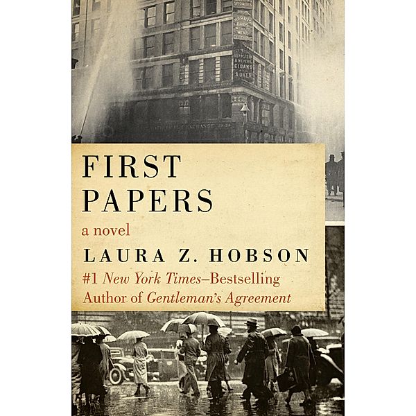 First Papers, Laura Z. Hobson