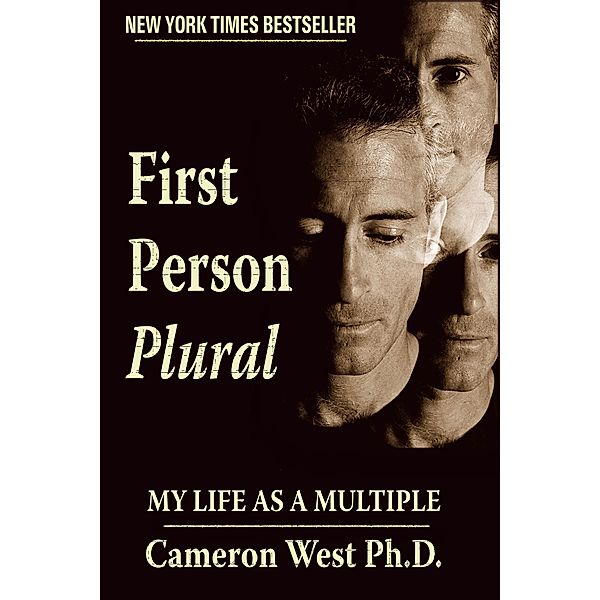 First Person Plural: My Life as a Multiple, Cameron West