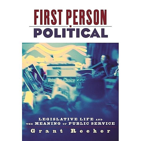 First Person Political, Grant Reeher