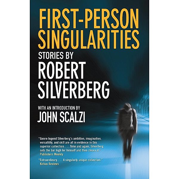 First-Person Singularities, Robert Silverberg