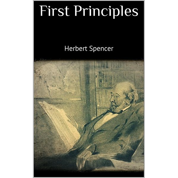 First Principles, Herbert Spencer