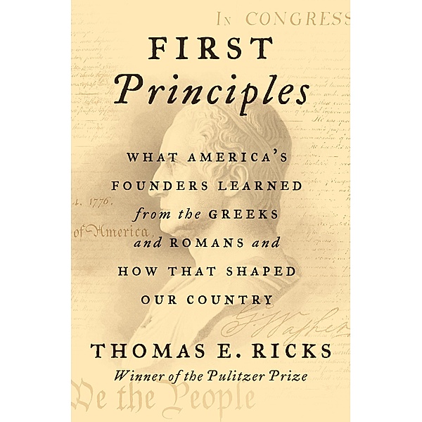 First Principles, Thomas E. Ricks
