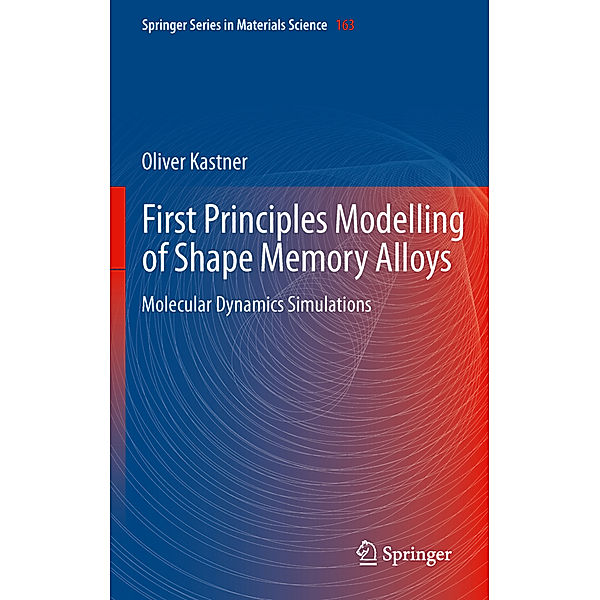 First Principles Modelling of Shape Memory Alloys, Oliver Kastner