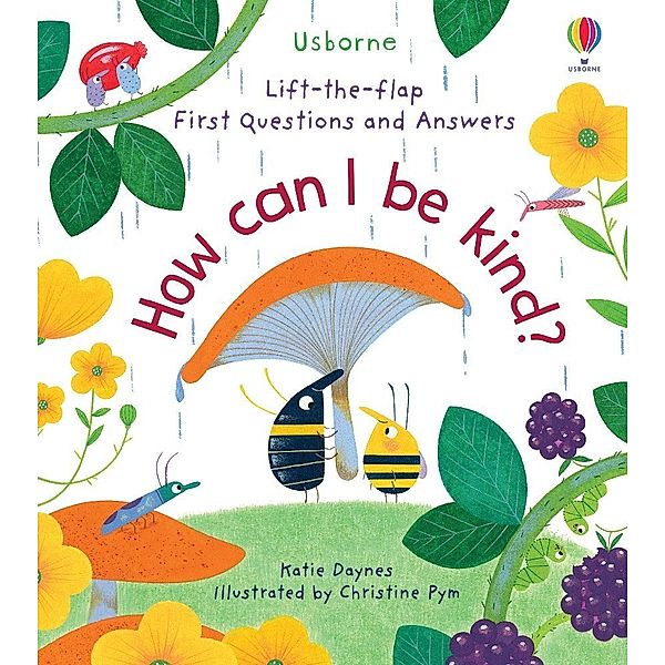 First Questions and Answers: How Can I Be Kind, Katie Daynes