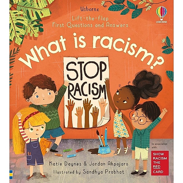 First Questions and Answers: What is racism?, Katie Daynes, Jordan Akpojaro