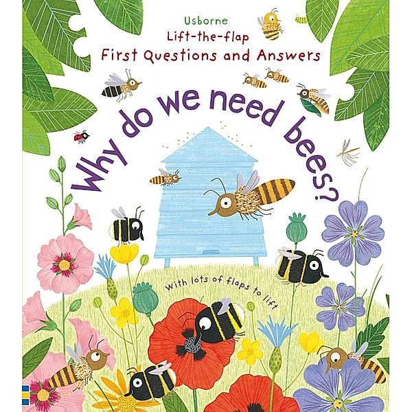 First Questions and Answers: Why do we need bees?, Katie Daynes