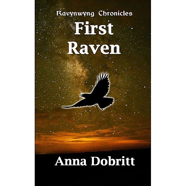 First Raven, Anna Dobritt