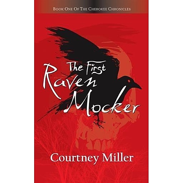 First Raven Mocker, Courtney Miller