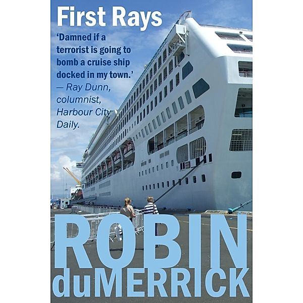 First Rays, Robin duMerrick
