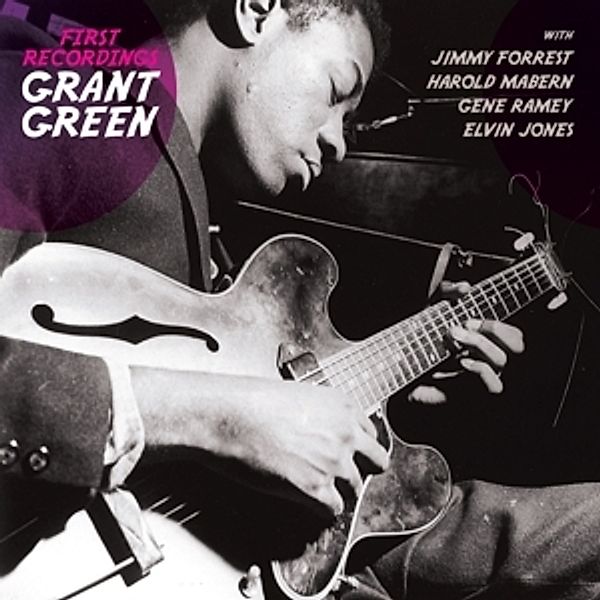 First Recordings+6 Bonus Tracks, Grant Green