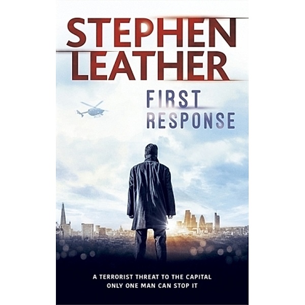 First Response, Stephen Leather