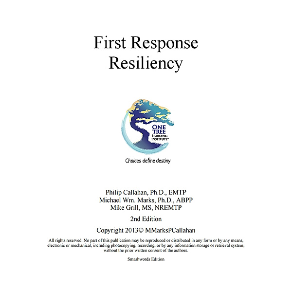 First Response Resiliency, Michael Marks, Phil Callahan, Mike Grill