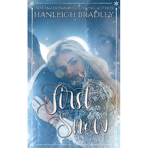 First Snow, Hanleigh Bradley