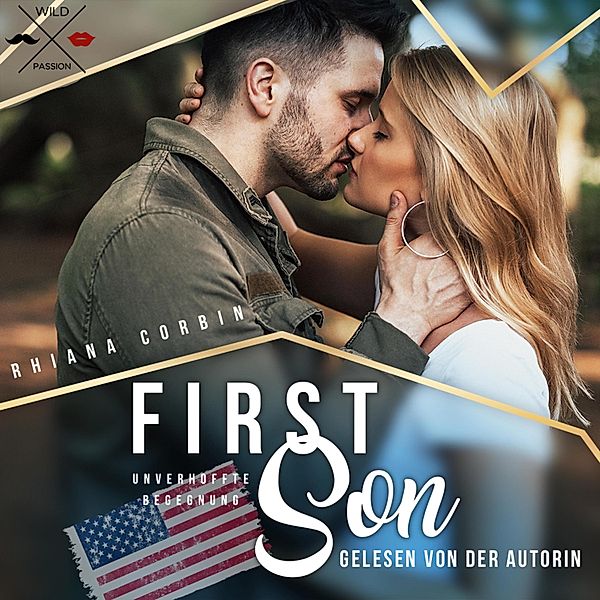 First Son - Unverhoffte Begegnung (Ungekürzt), Rhiana Corbin