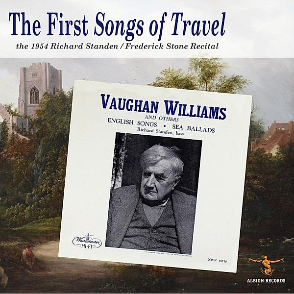First Songs Of Travel-1954 Recital, Richard Standen, Frederick Stone