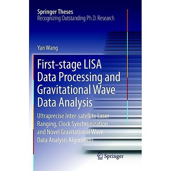 First-stage LISA Data Processing and Gravitational Wave Data Analysis, Yan Wang
