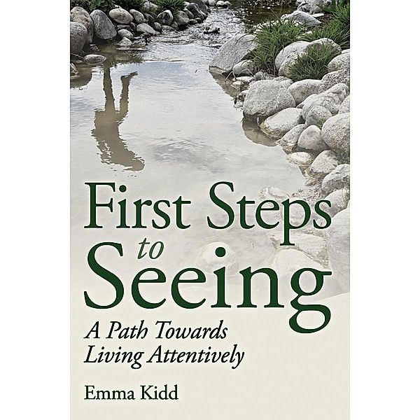 First Steps to Seeing, Emma Kidd