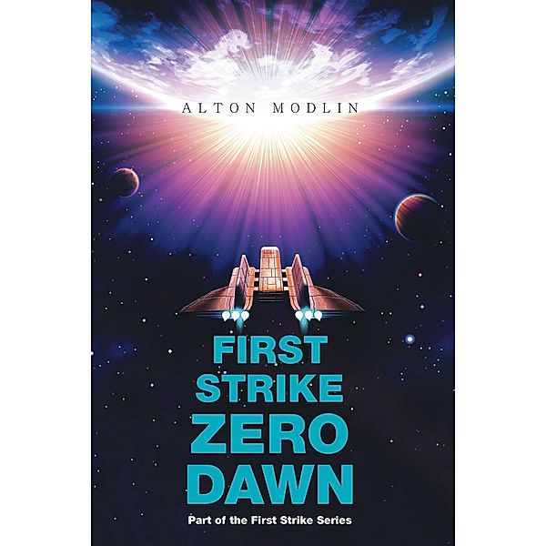 First Strike : Zero Dawn, Alton Modlin