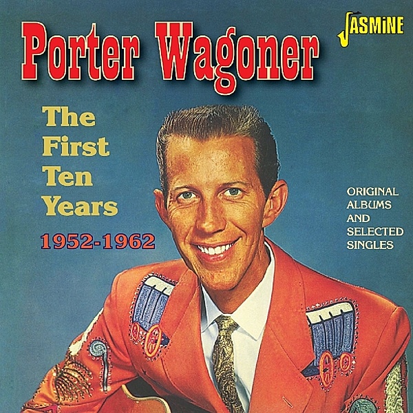 First Ten Years 1952-1962, Porter Wagoner