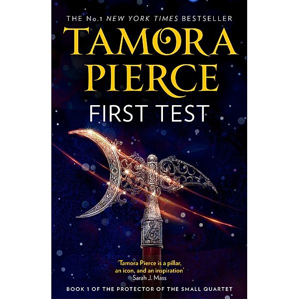 First Test / The Protector of the Small Quartet Bd.1, Tamora Pierce