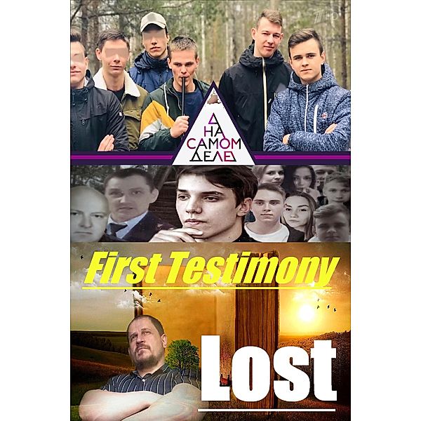 First Testimony (Lost, #1) / Lost, Deni Vrai