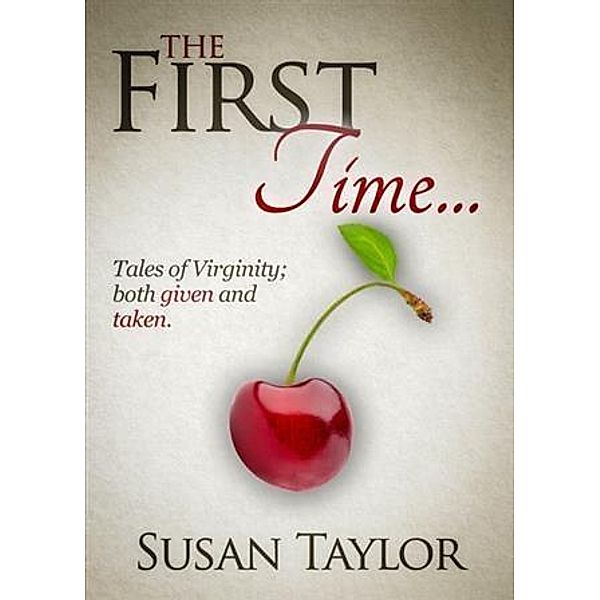 First Time..., Susan Taylor