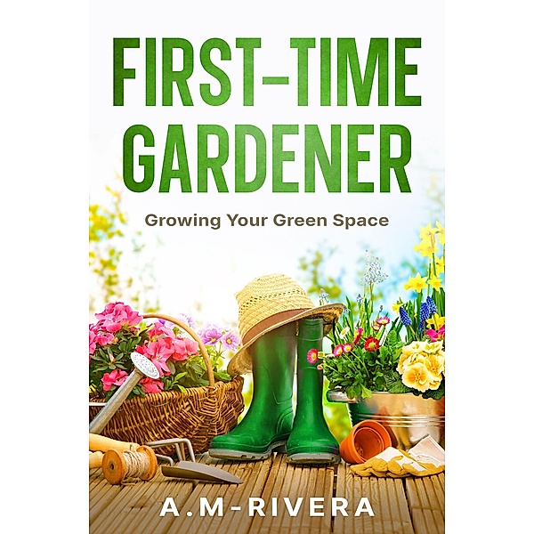 First-Time Gardener, A. M-Rivera