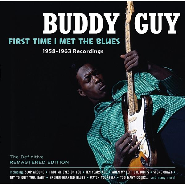 First Time I Met The Blues-1, Buddy Guy