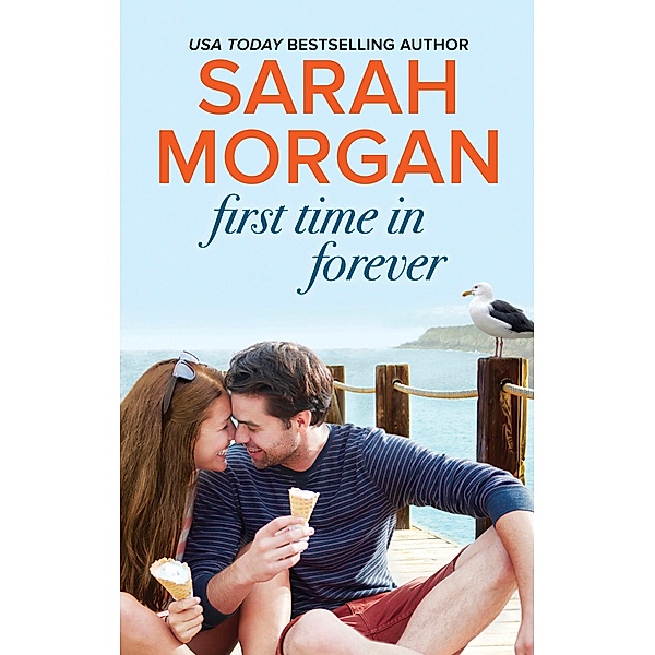 First Time in Forever / Puffin Island Bd.1, Sarah Morgan