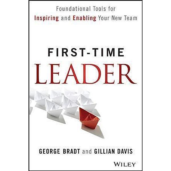 First-Time Leader, George B. Bradt, Gillian Davis