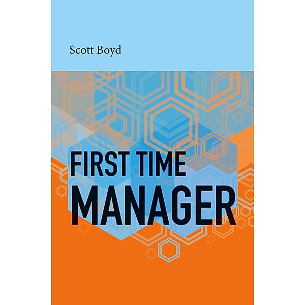 First Time Manager, Scott Boyd