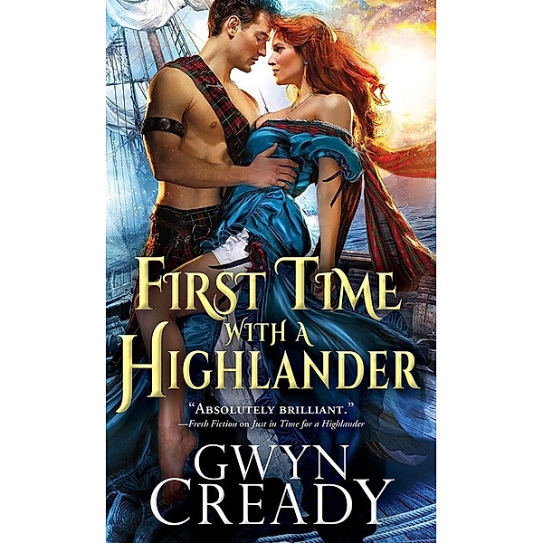 First Time with a Highlander / Sirens of the Scottish Borderlands, Gwyn Cready