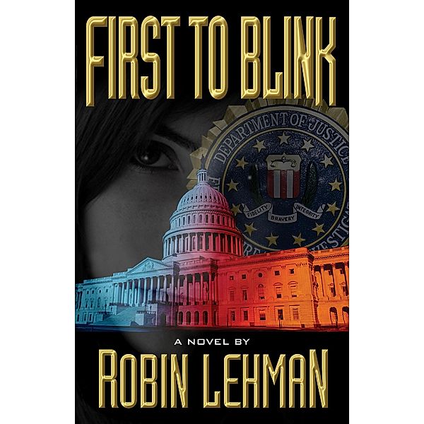 First to Blink, Robin Lehman