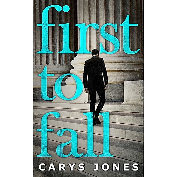 First To Fall (The Avalon series, Book 1), Carys Jones