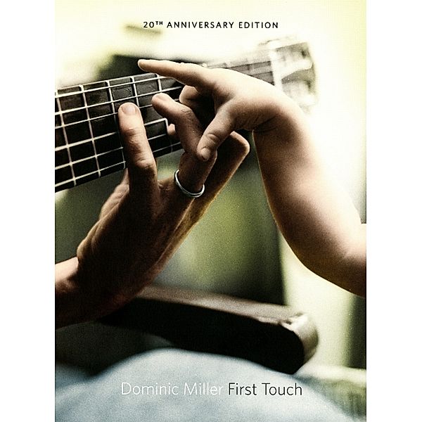 First Touch (20th Anniversary Edition), Dominic Miller