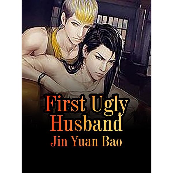 First Ugly Husband, Jin Yuanbao